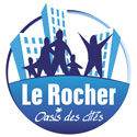 Le Rocher - Oasis des cités